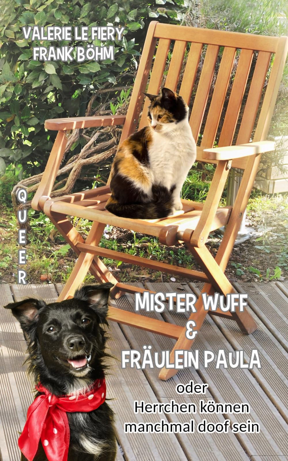 Mister Wuff & Fräulein Paula - oder Herrchen können manchmal doof sein Contemporary literature