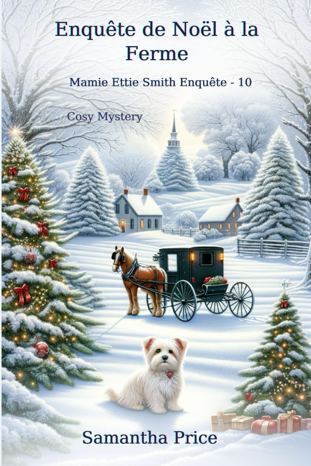 Enquête de Noël à la Ferme: Cosy Mystery (Mamie Ettie Smith Enquête, Band 10) Historical Fiction