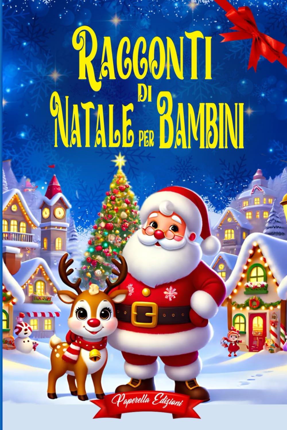 Racconti di Natale per Bambini: Bellissime Storie con Illustrazioni a Colori per Celebrare il Vero Spirito Natalizio con i Tuoi Bambini. Aspettando Insieme la Notte più Magica dell'Anno book