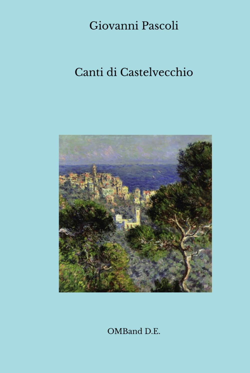Canti di Castelvecchio: (Edizione integrale) book