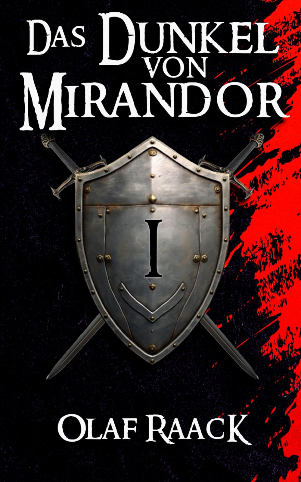 Das Dunkel von Mirandor (Die Mirandor-Saga, Band 1) Action & Adventure