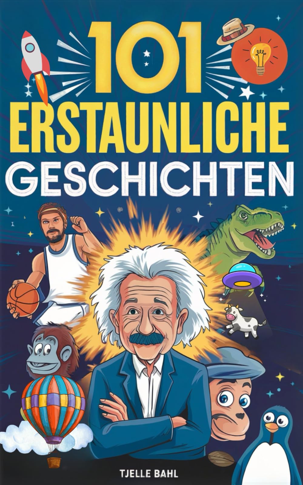 101 erstaunliche Geschichten für Besserwisser: Unglaublich, aber wahr! Kurioses aus Geschichte, Wissenschaft, Pop-Kultur und Vieles mehr. Zum Staunen und Weitersagen General education