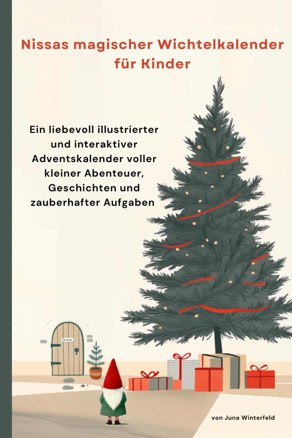 Nissas magischer Wichtelkalender: 24 Wichtelbriefe von Nissa, wunderschön illustriert Lifestyle