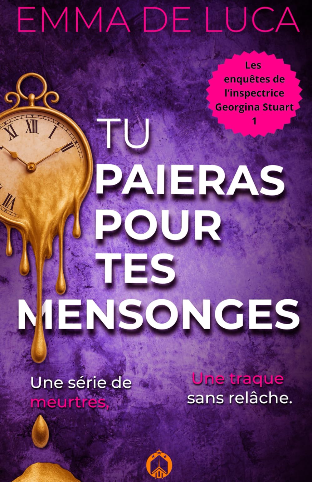 Tu paieras pour tes mensonges: Un roman policier stupéfiant au suspense incroyable Crime & Thrillers