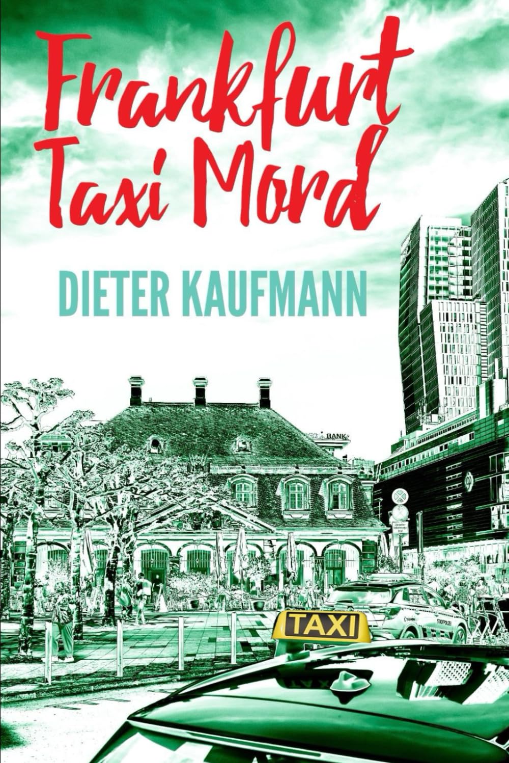 Frankfurt Taxi Mord book