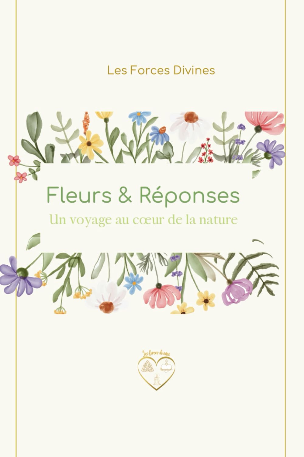 Fleurs & Réponses: Un voyage au cœur de la nature book