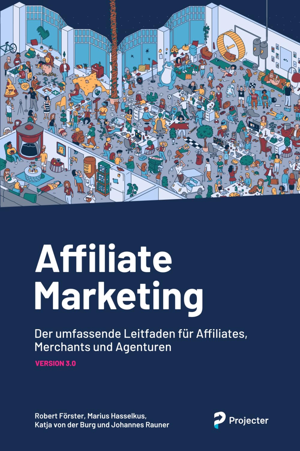 Affiliate Marketing: Der umfassende Leitfaden für Affiliates, Merchants und Agenturen book