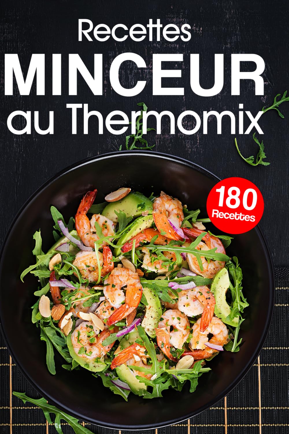 Recettes Minceur au Thermomix: Chaque recettes contient le nombre de points calculées book