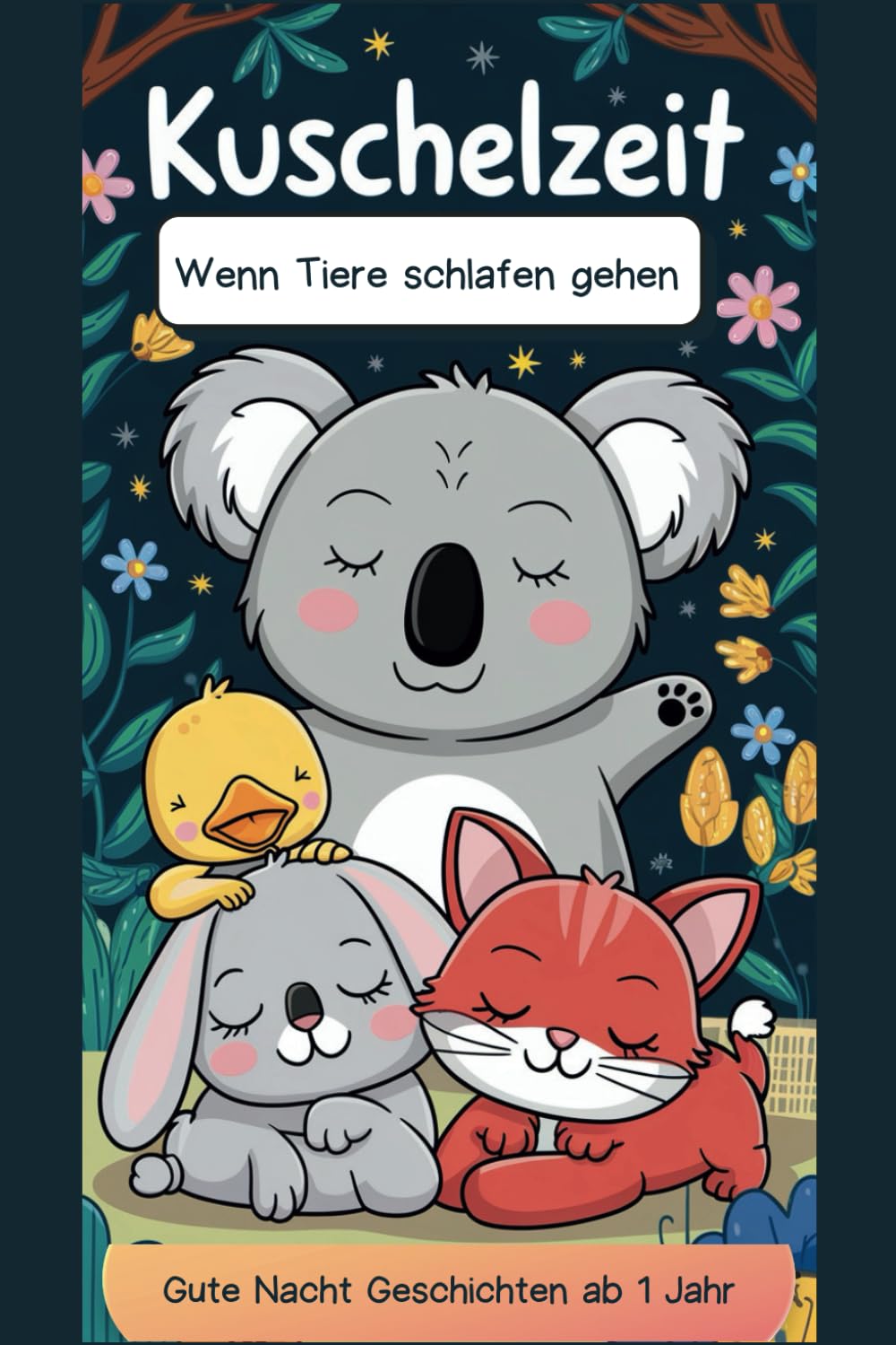 Kuschelzeit - Wenn Tiere schlafen gehen. Gute Nacht Geschichten ab 1 Jahr. Vorlesebuch mit großen, süßen Bildern!: 33 kurze, liebevolle ... perfekt für Kleinkinder von 1-4 Jahren book
