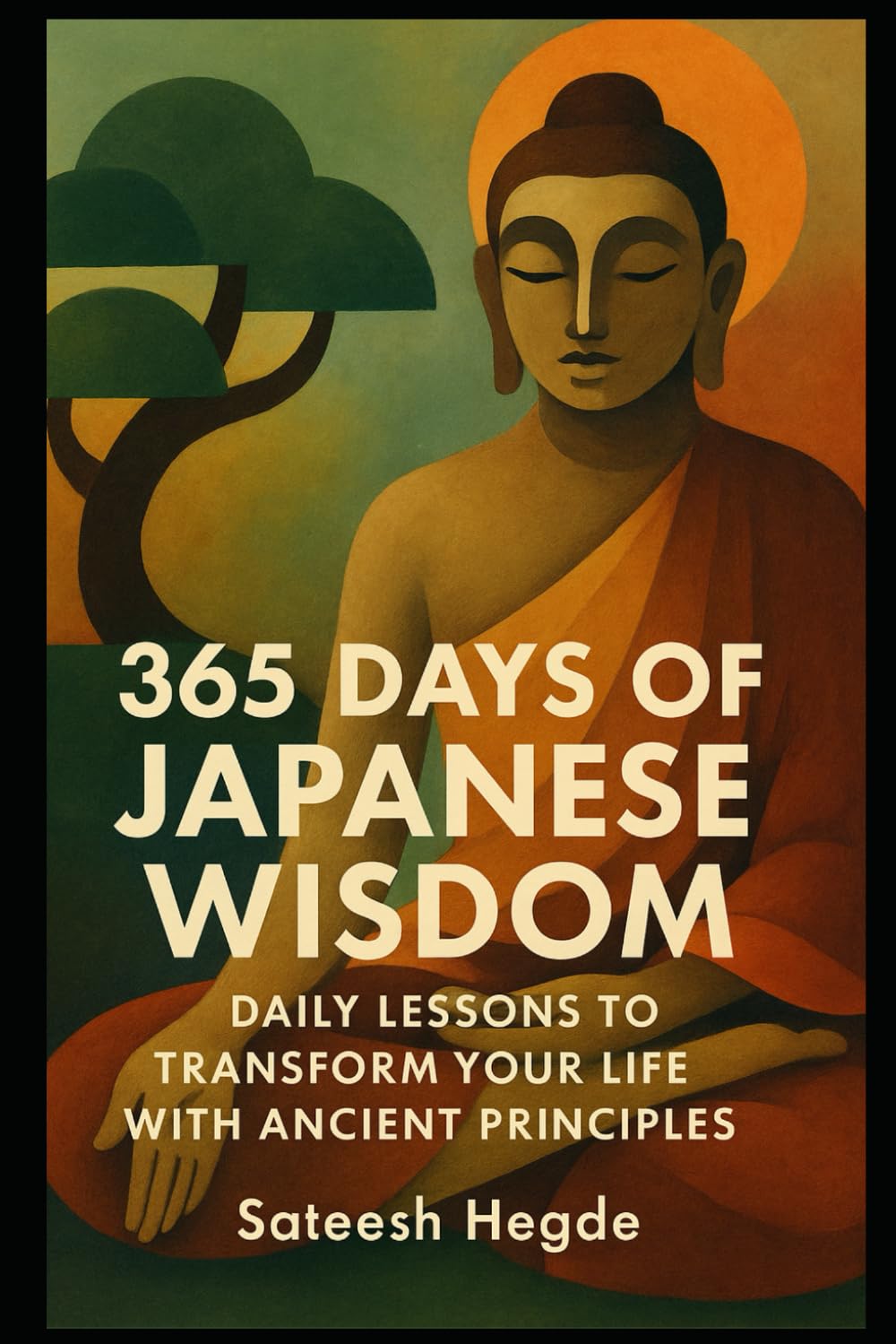 365 Days of Japanese Wisdom: Daily Lessons to Transform Your Life with Ancient Principles (Zen Moments: Stories for a Mindful Life) Philosophy