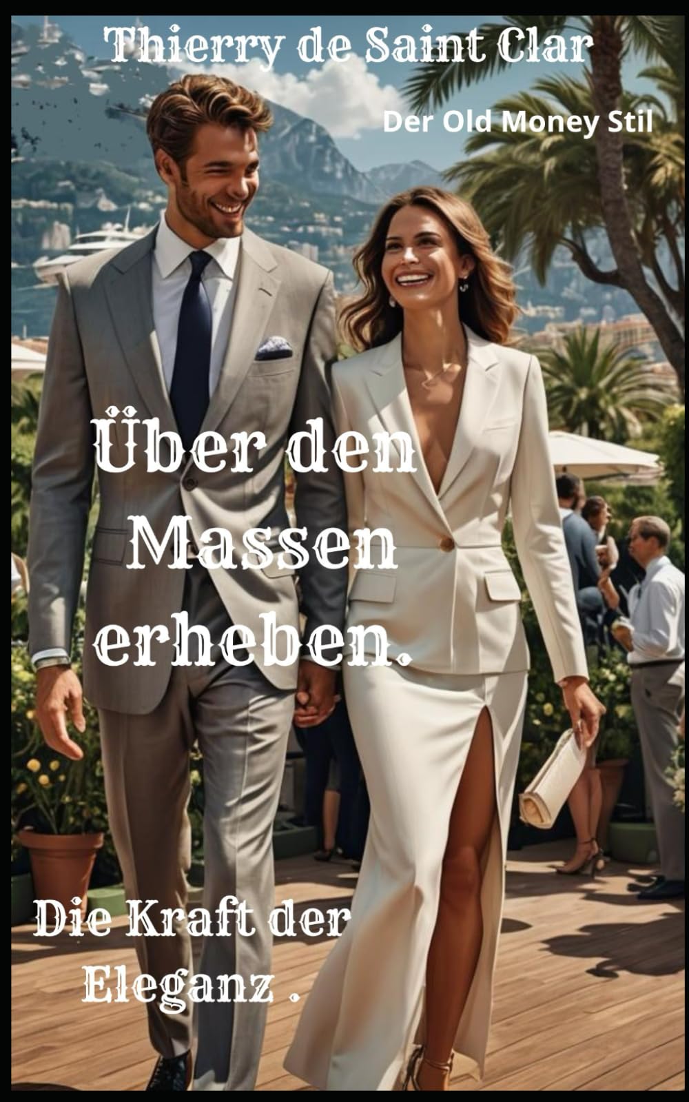 Über den Massen erheben: Die Kraft der Eleganz. Business, Finance & Career