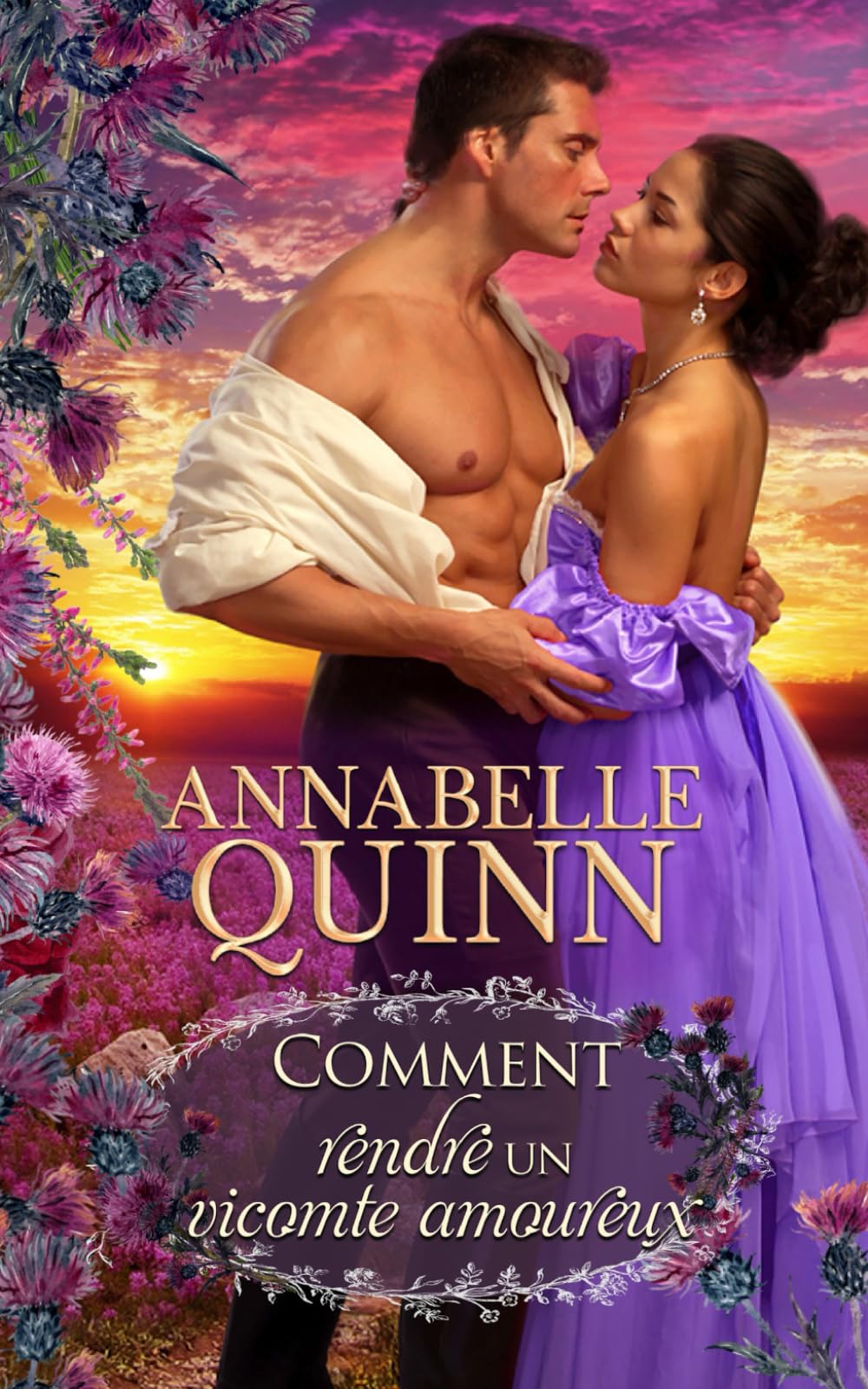 Comment rendre un vicomte amoureux: Romance historique (Manuels à l'usage des dames et demoiselles t. 8) Historical Fiction