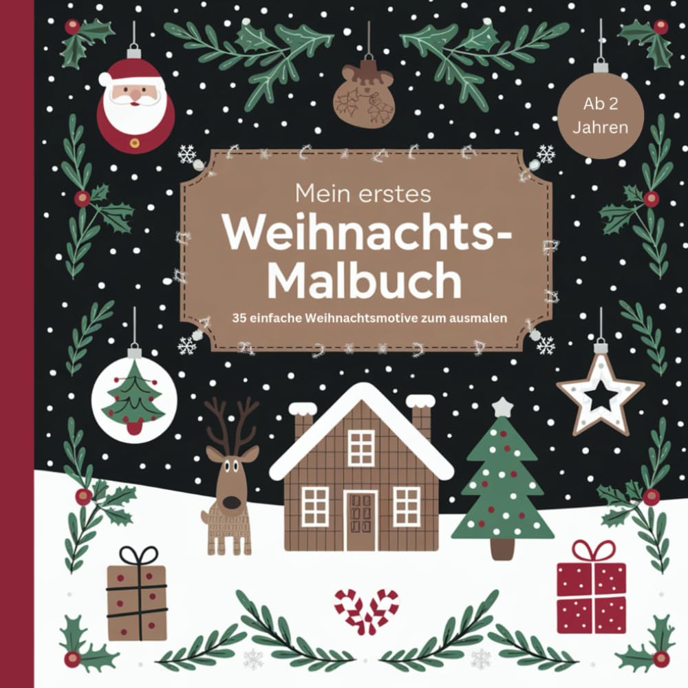 Mein erstes Weihnachtsmalbuch: 35 einfache Weihnachtsmotive zum ausmalen Lifestyle