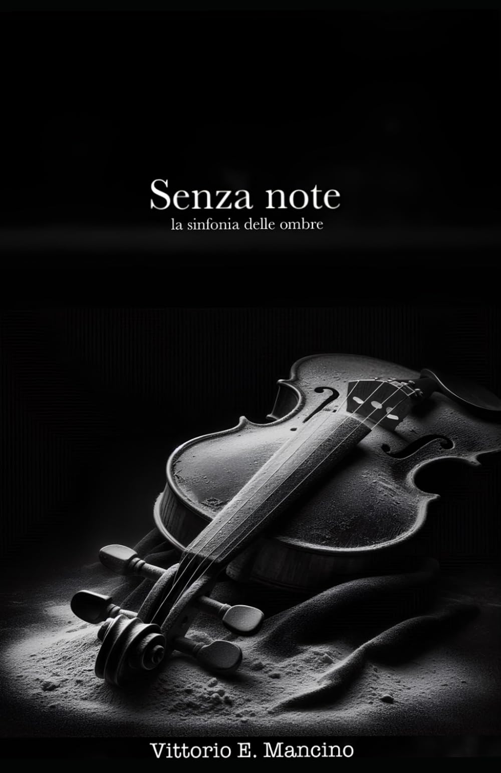 Senza note: La sinfonia delle ombre book