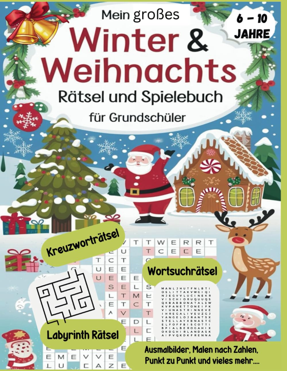 Mein großes Winter & Weihnachts Rätsel und Spielebuch für Grundschüler. Entdecke Kreuzworträtsel, Wortsuchrätsel, Labyrinthe, Ausmalbilder und vieles mehr. 6-10 Jahre book