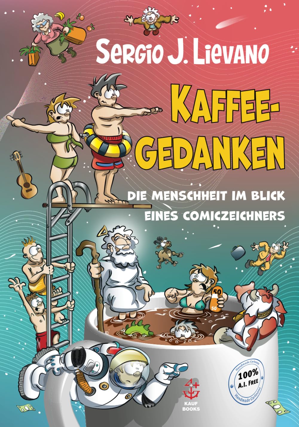 Kaffee-Gedanken: Die Menschheit im Blick eines Comiczeichners Social Sciences