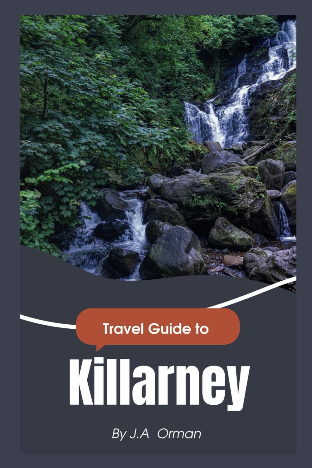 Killarney Travel Guide: Uncover Ireland's Natural Wonders for Your Perfect Getaway Travel Guides