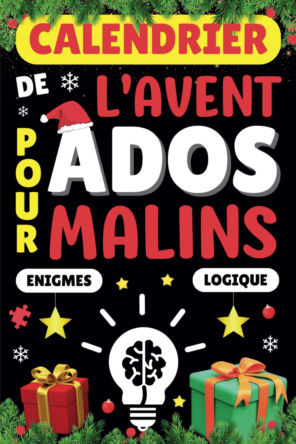 Calendrier de l'Avent pour Ados Malins: Livre d'énigmes, jeux de réflexion et logique, casse-têtes à résoudre pour adolescents à partir de 12 ans | ... de Noël | cadeau original fille et garçon Books