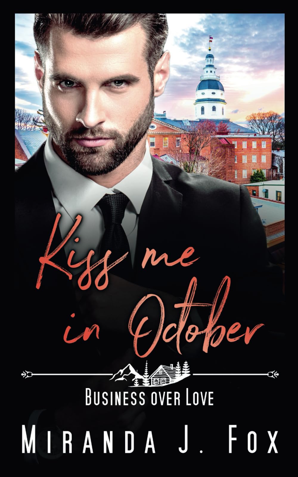 Kiss me in October: Business over Love Contemporary Romance