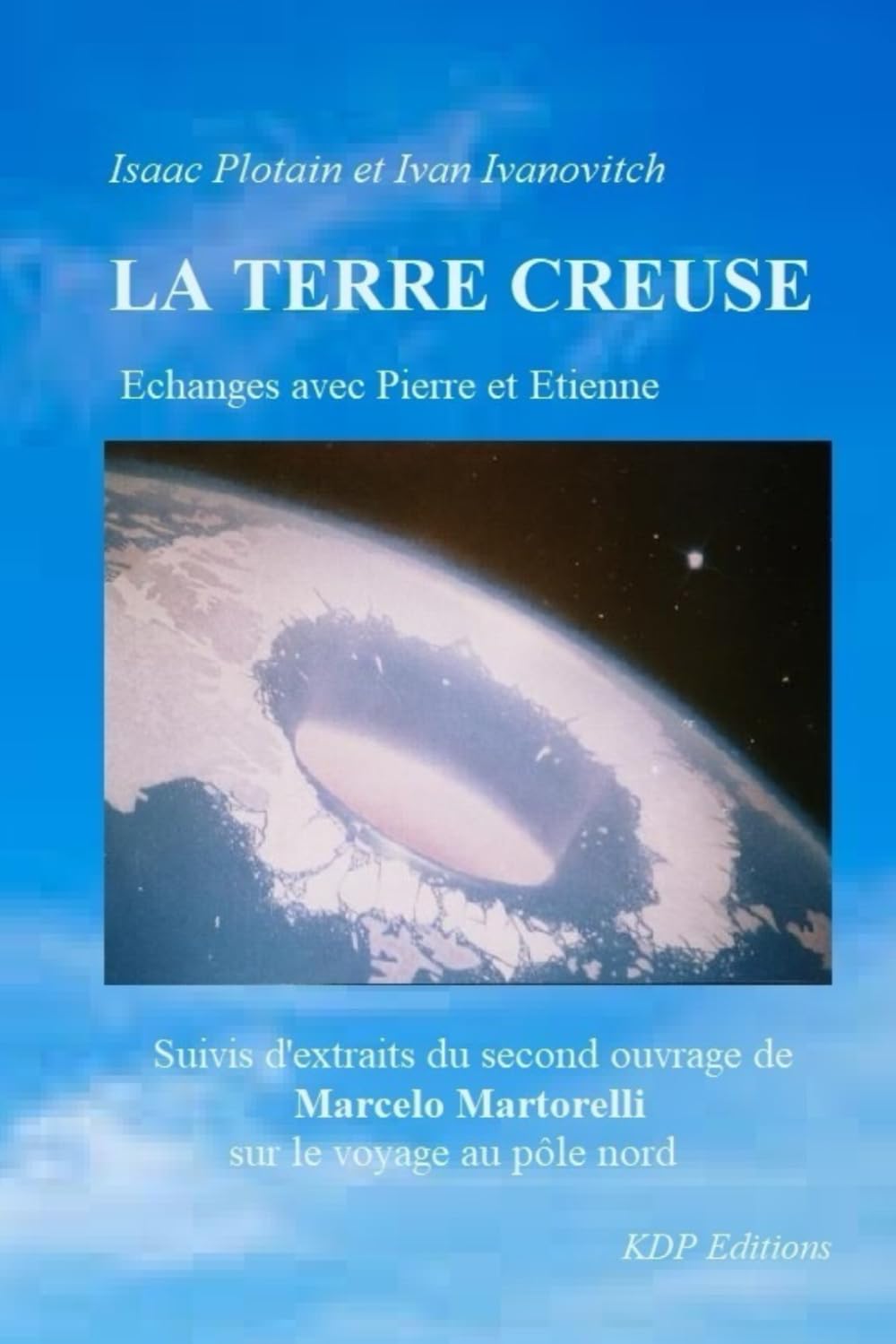 LA TERRE CREUSE (Esotérisme et paranormal) Books