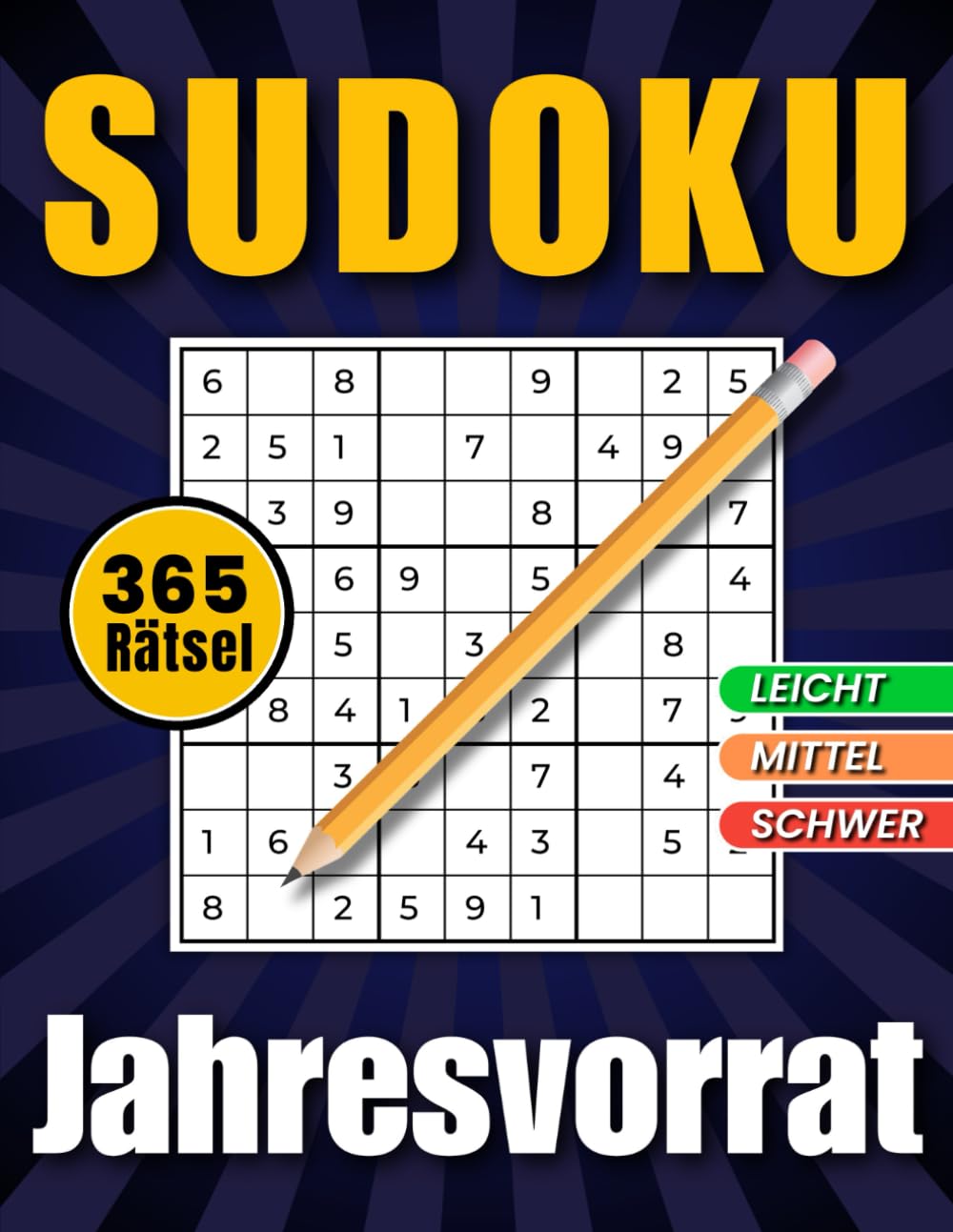 Sudoku Jahresvorrat: 365 Rätsel - Leicht - Mittel - Schwer Leisure & Fun