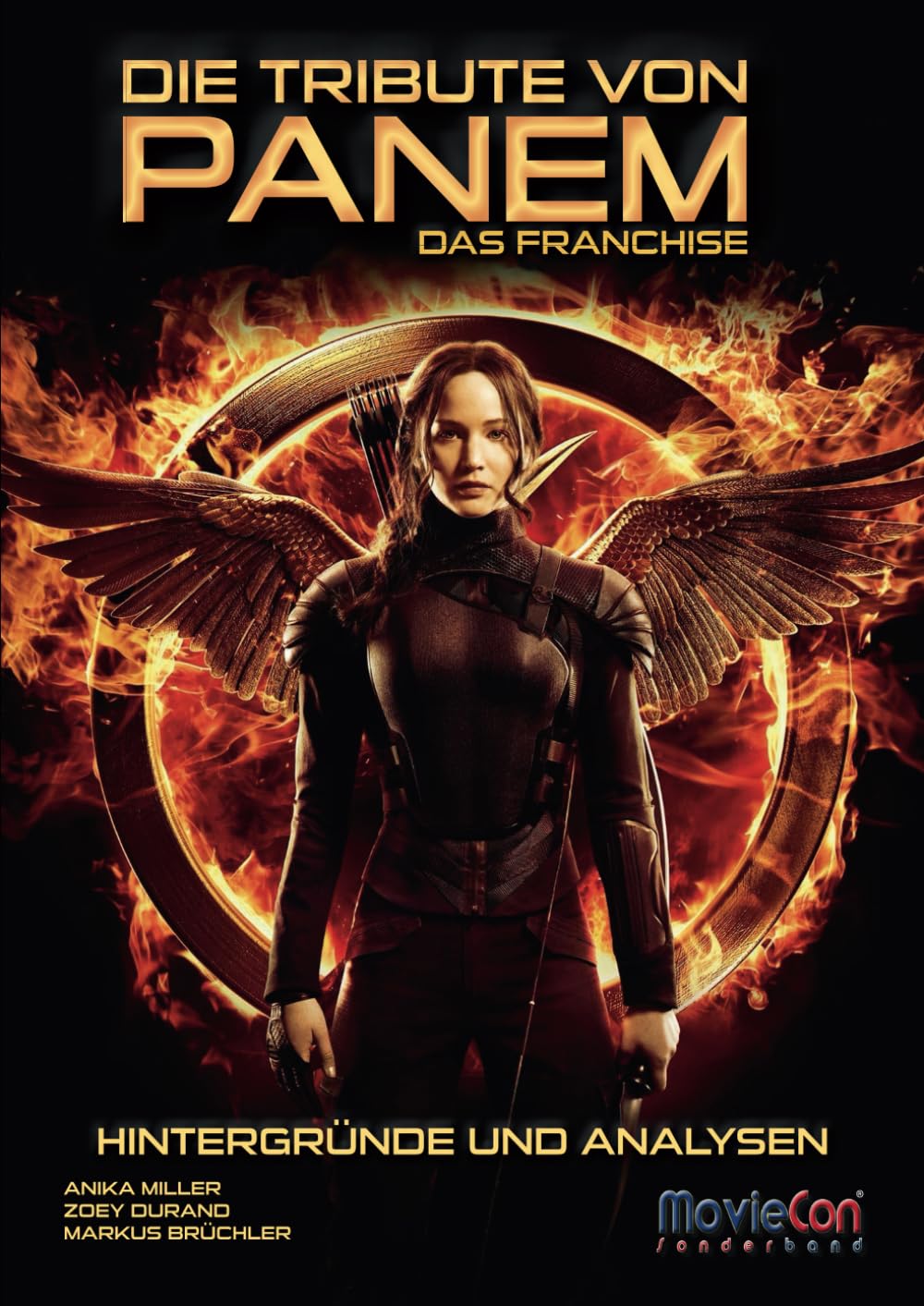 MovieCon Sonderband: Die Tribute von Panem (Hintergründe und Analysen) Film, Art & Culture