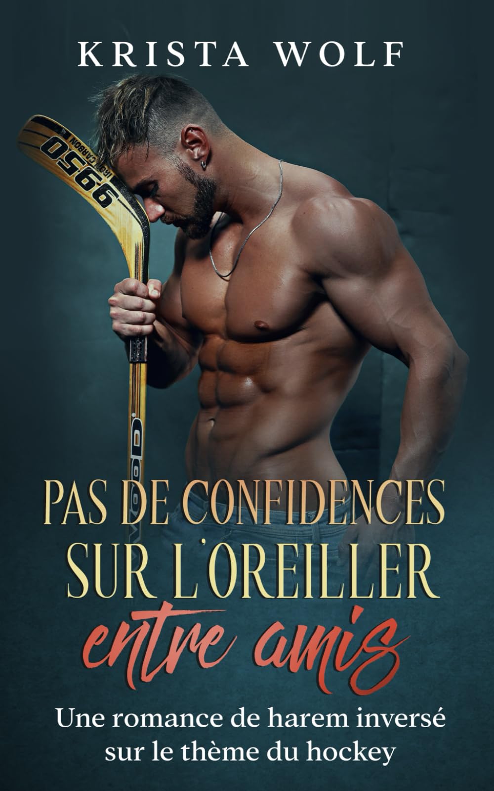 Pas de Confidences sur L’oreiller Entre Amis: Une Romance de Harem Inversé sur le Thème du Hockey book