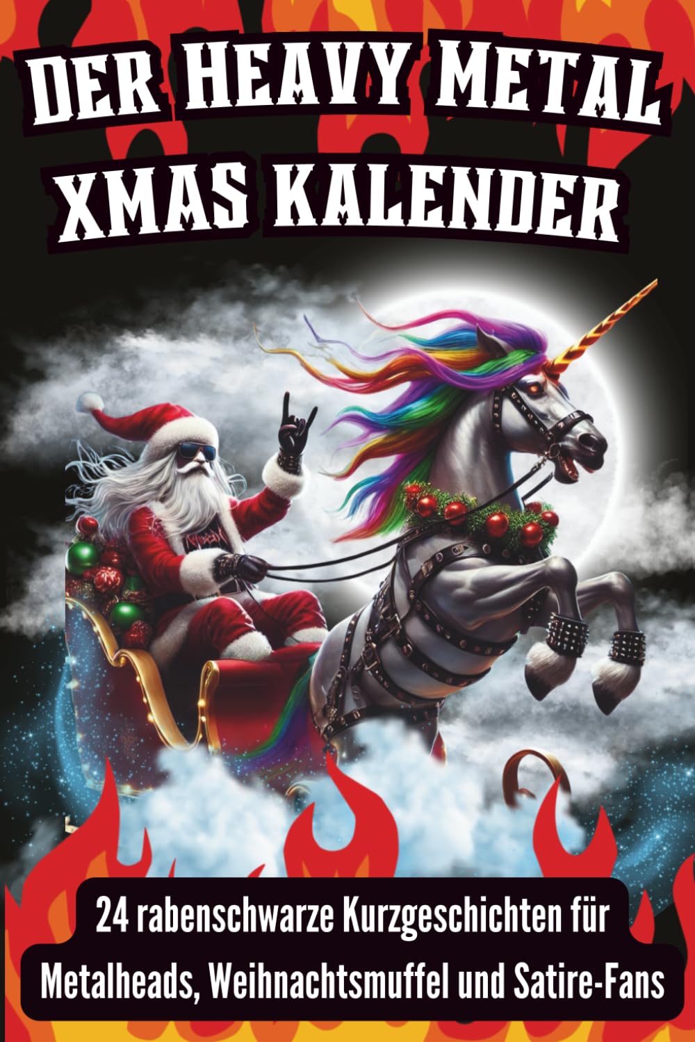 Der Heavy Metal Weihnachtskalender: Chaos, Lachen und 24 Riffs bis zum ultimativen Weihnachtschaos Arts & Music