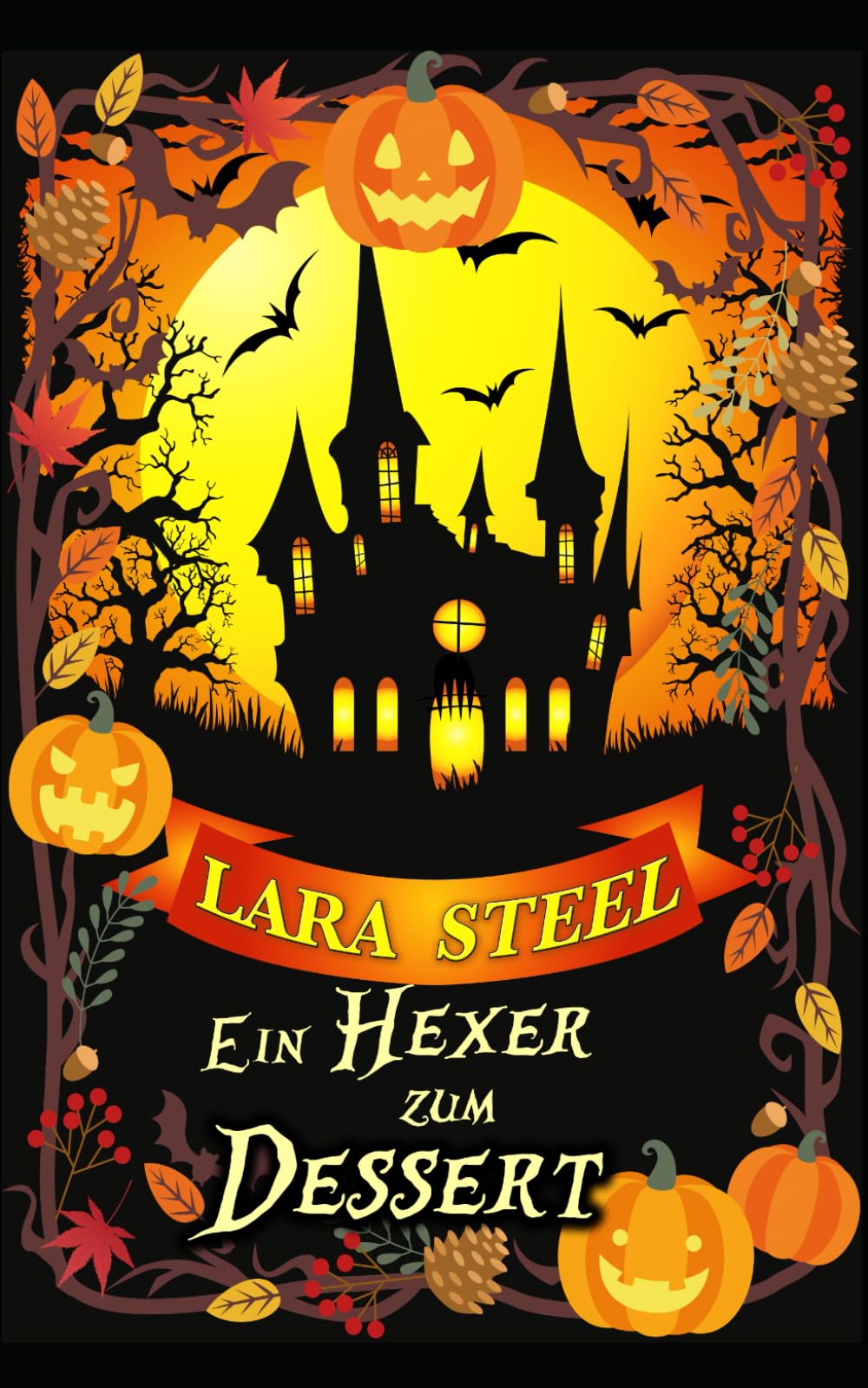 Ein Hexer zum Dessert (Halloween Love) Fantasy & Sci-Fi