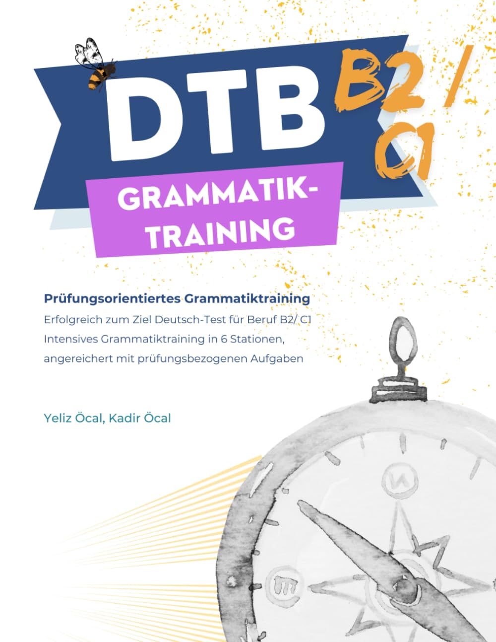 DTB B2/ C1 - Erfolgsweg: Prüfungsorientiertes Grammatiktraining (DTB B2/ C1 Prüfungsvorbereitung, Band 16) Leisure, Home & Garden