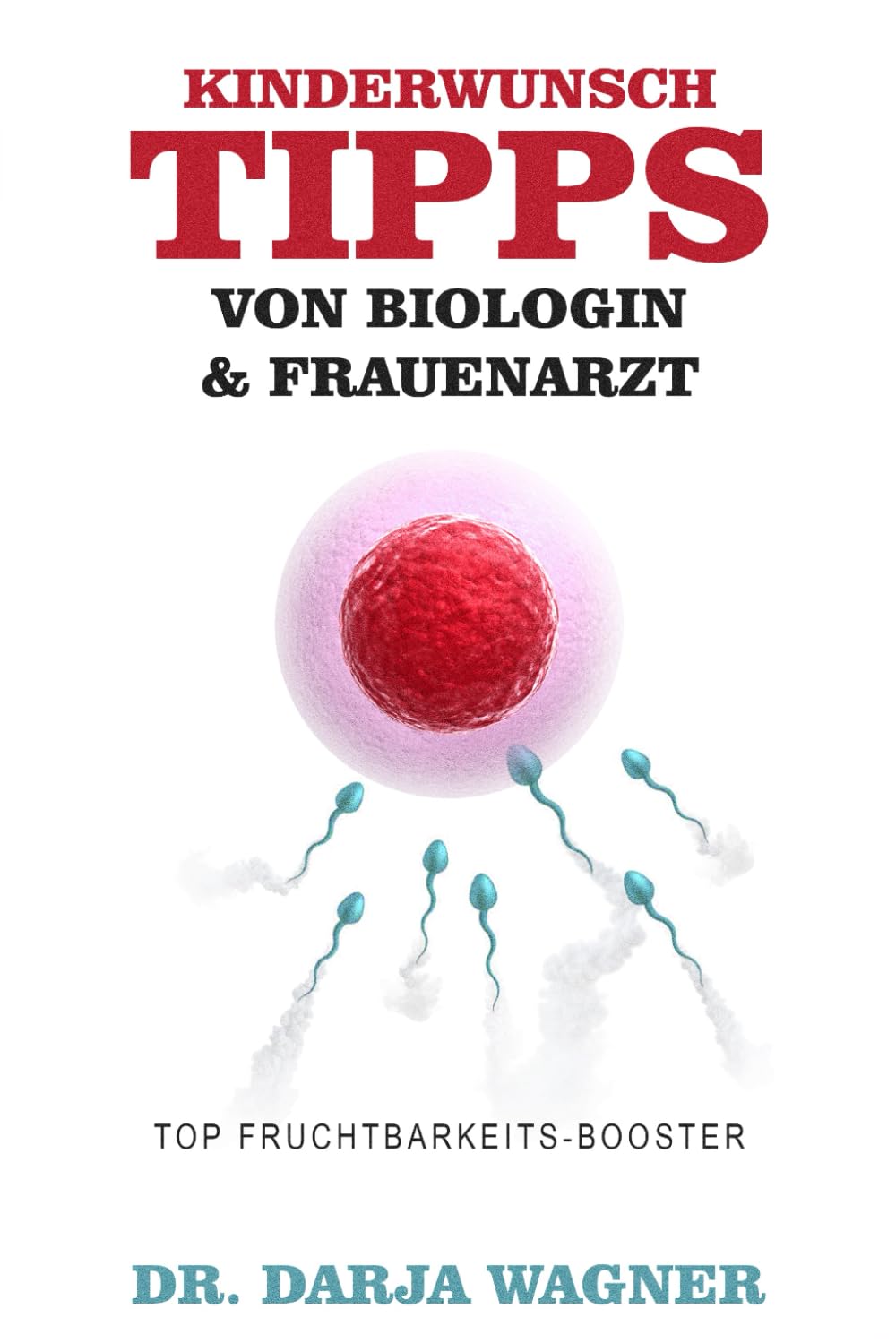 Top Fruchtbarkeits-Booster:: Kinderwunsch-Tipps von Biologin und Frauenarzt Health, Nutrition & Fitness