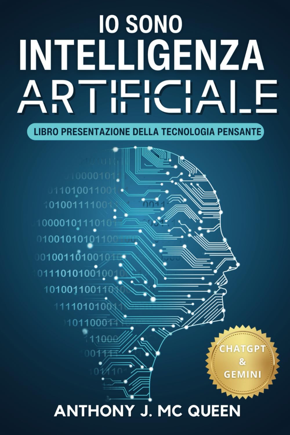 Io sono intelligenza artificiale: Libro presentazione della tecnologia pensante book
