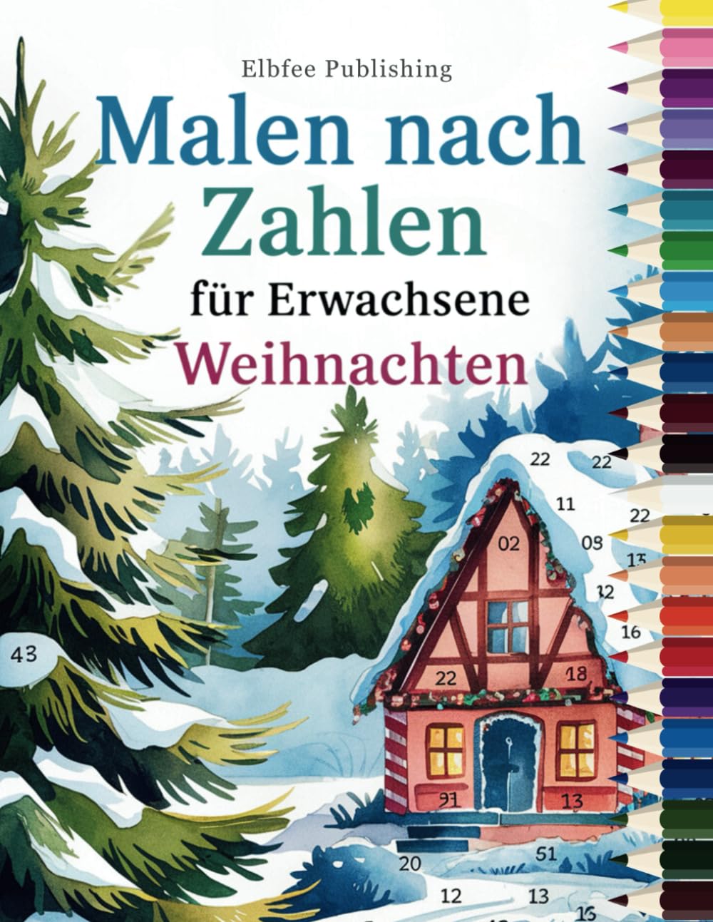 Malen nach Zahlen für Erwachsene Weihnachten: 50 detaillierte Malvorlagen zum Malen und Entspannen Lifestyle