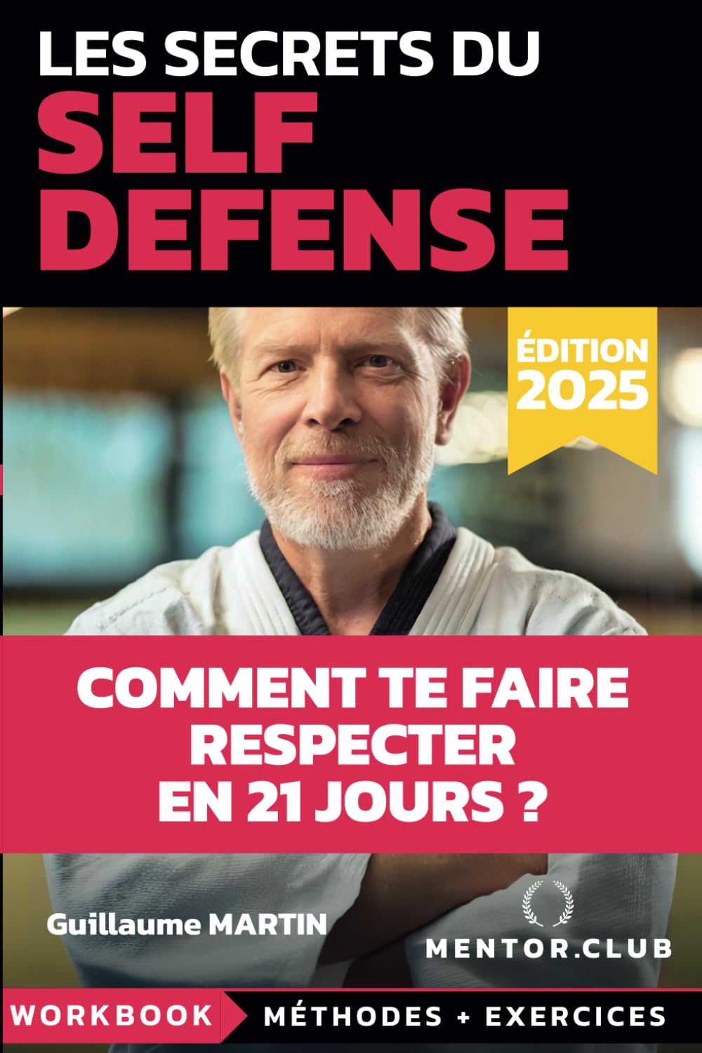 Les Secrets du Self-Defense: 21 jours pour s'initier à la Self-Défense book