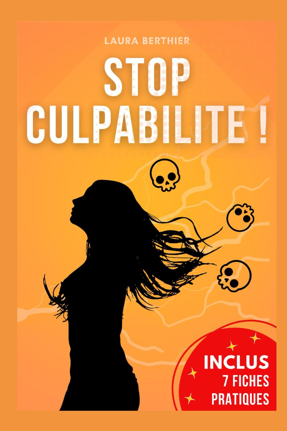 Stop culpabilité !: Le guide de survie pour alléger votre vie facilement book