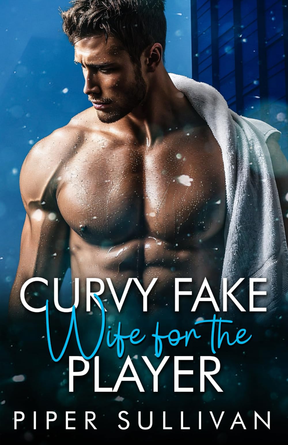 Curvy Fake Wife for the Player: A Single Dad & the Nanny Fake Marriage Romance (Curvy Nannies for Single Dads) Contemporary literature
