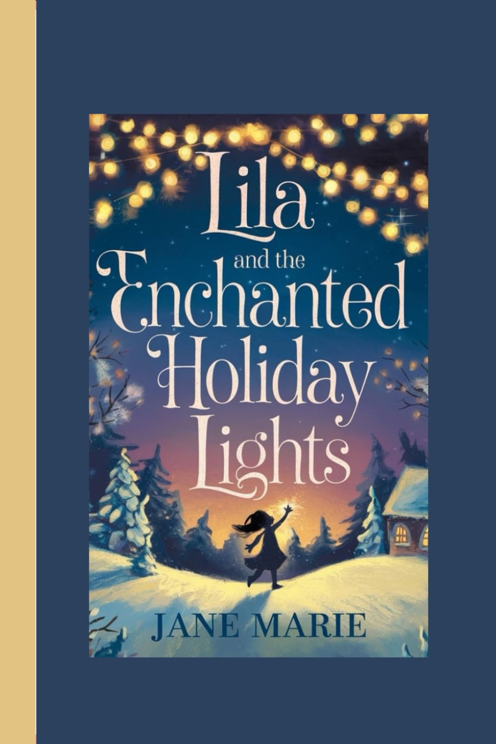 LILA AND THE ENCHANTED HOLIDAY LIGHTS Novels & Short Stories