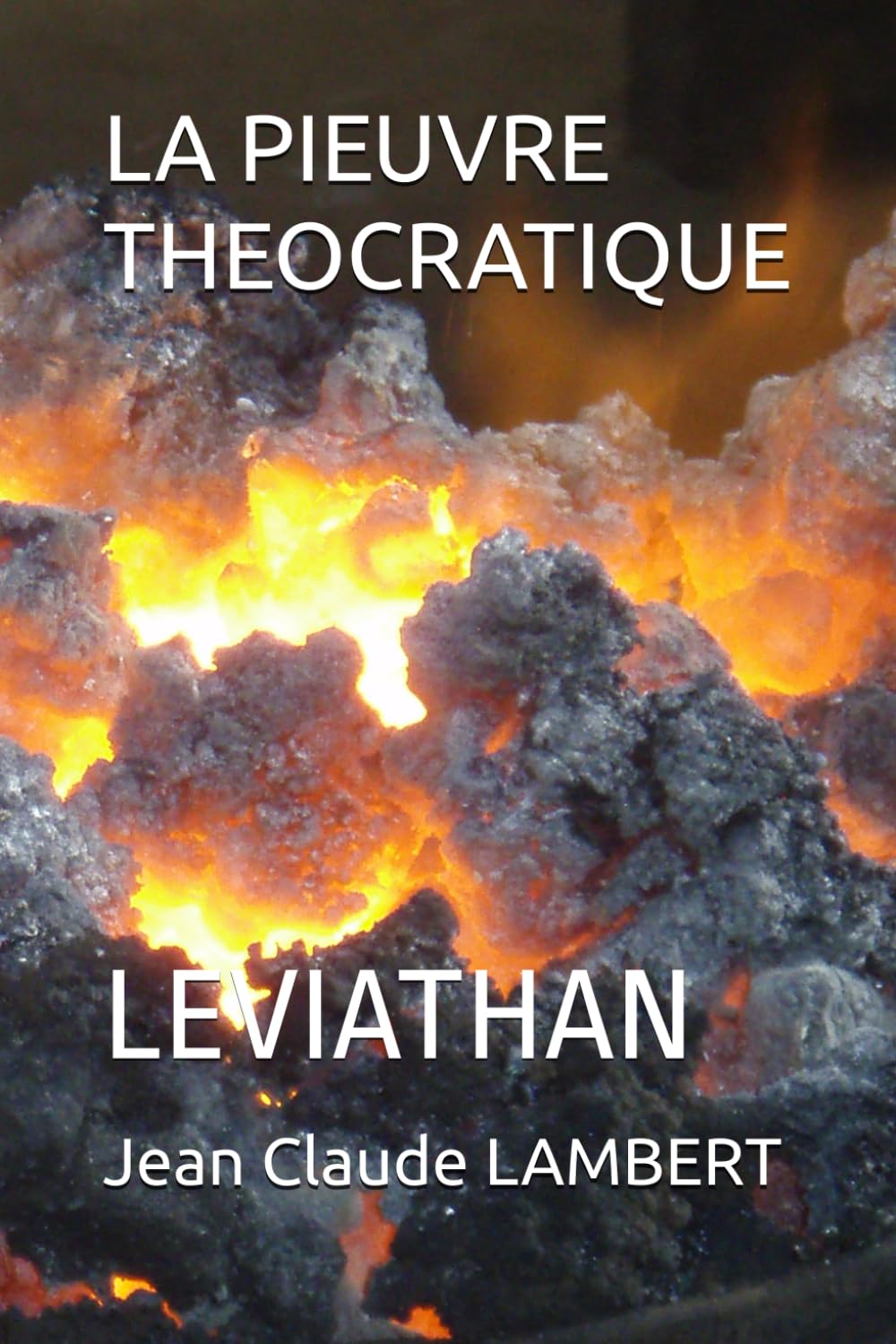 LA PIEUVRE THEOCRATIQUE: LEVIATHAN book