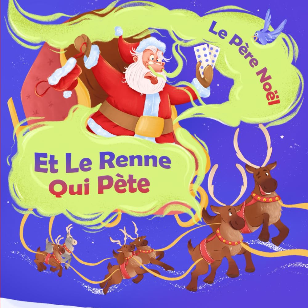 Le Père Noël Et Le Renne Qui Pète book