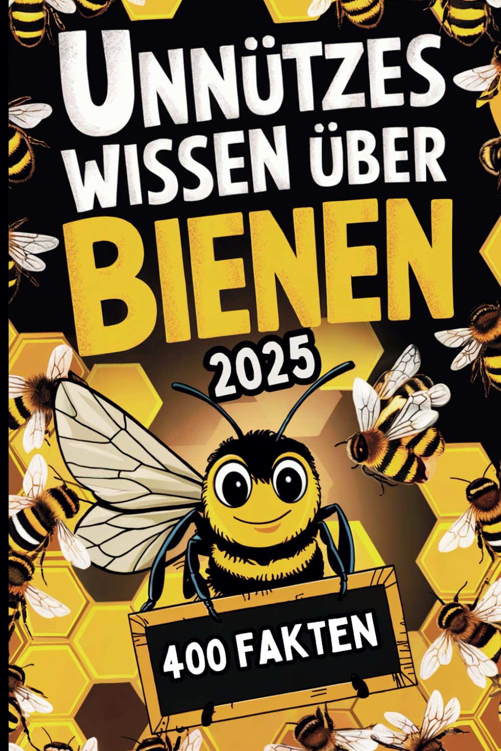 Unnützes Wissen über Bienen: Das perfekte Geschenk für Imker, vollgepackt mit interessanten und skurrilen Bienen-Fakten Humour & Satire