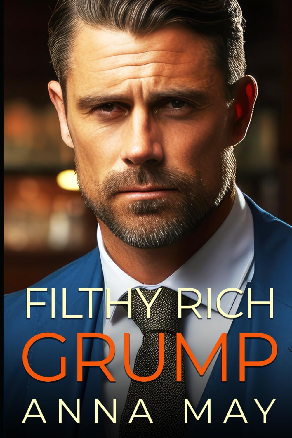 Filthy Rich Grump: Ein Milliardärs-Baby-Surprise Liebesroman (Das Spiel der Milliardäre, Band 1) New Adult