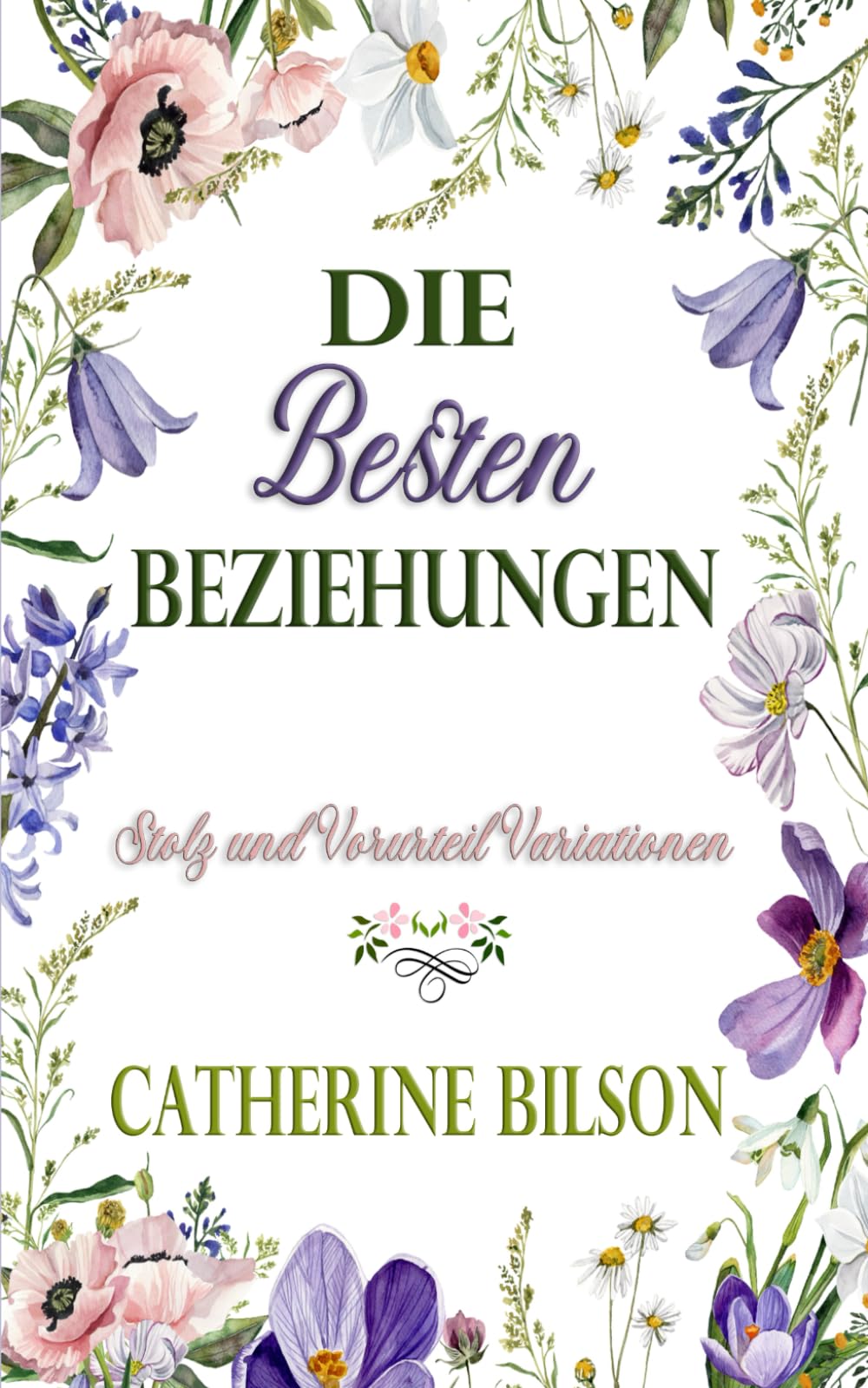 Die besten Beziehungen: Eine Stolz und Vorurteil Variation (Stolz und Vorurteil Variationen) Classics