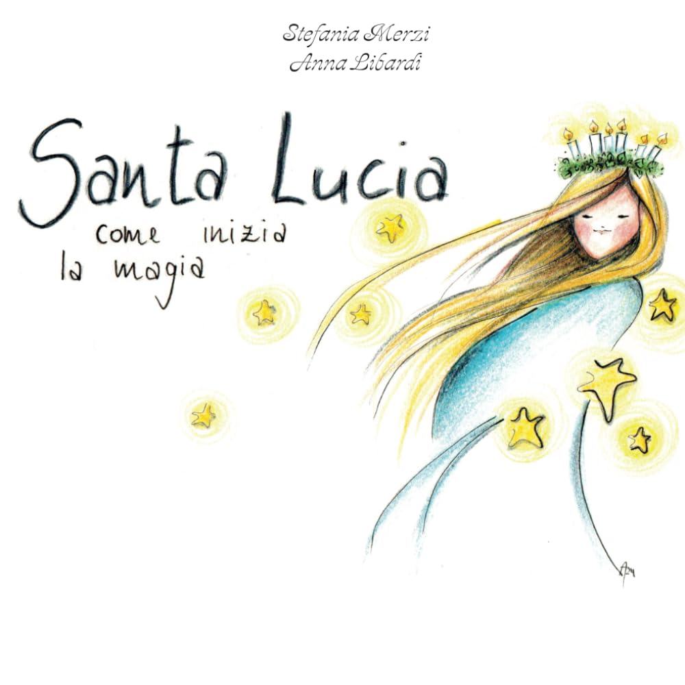 Santa Lucia Come inizia la magia book