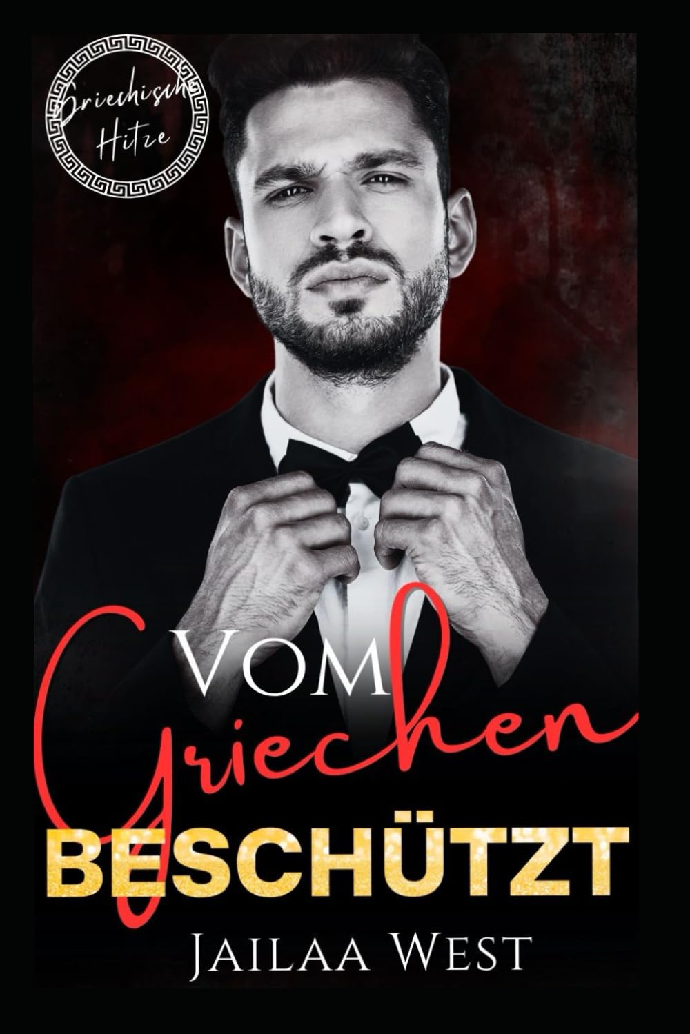 Vom Griechen Beschützt (Griechische Hitze - Heiße Mafia-Romanze, Band 5) Contemporary Romance