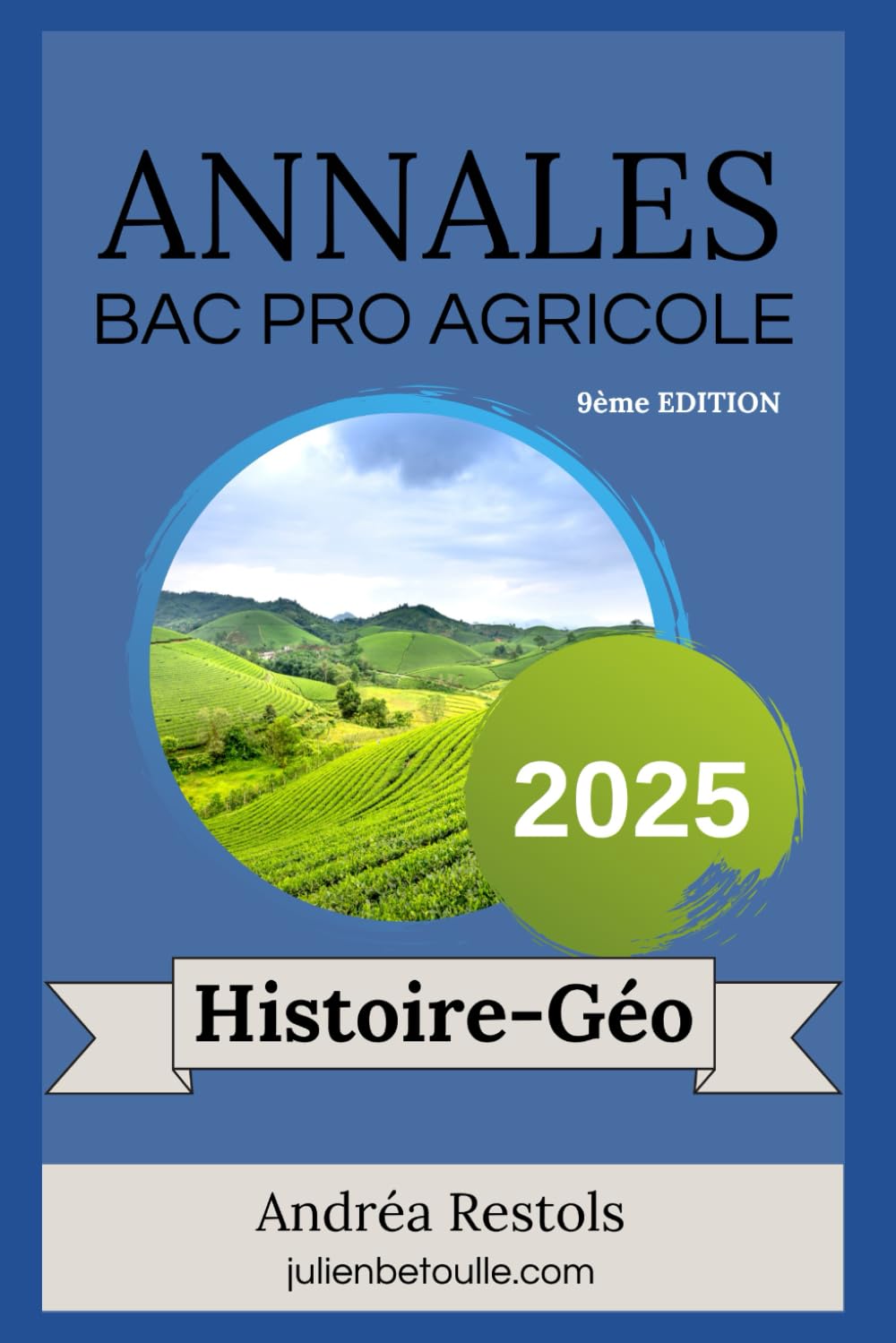 Annales Bac Pro Agricole Histoire Géographie: Sujets et Corrigés pour le bac 2025 book