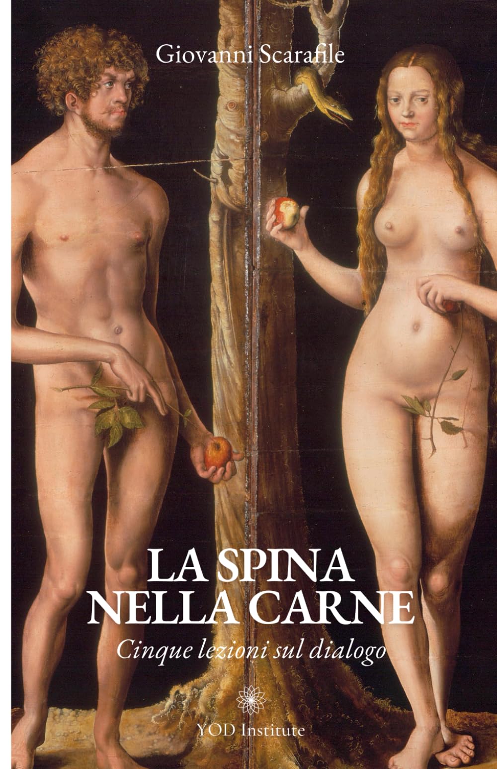 La spina nella carne: Cinque lezioni sul dialogo book