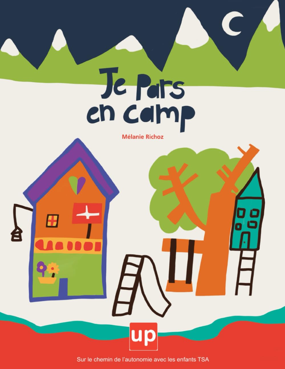 Je pars en camp. Accompagner les enfants TSA dans leur autonomie book