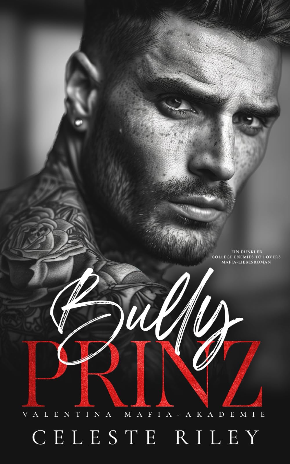 Bully Prinz: Ein dunkler College Enemies to Lovers Mafia-Liebesroman (Valentina Mafia-Akademie, Band 1) Horror & Mystery