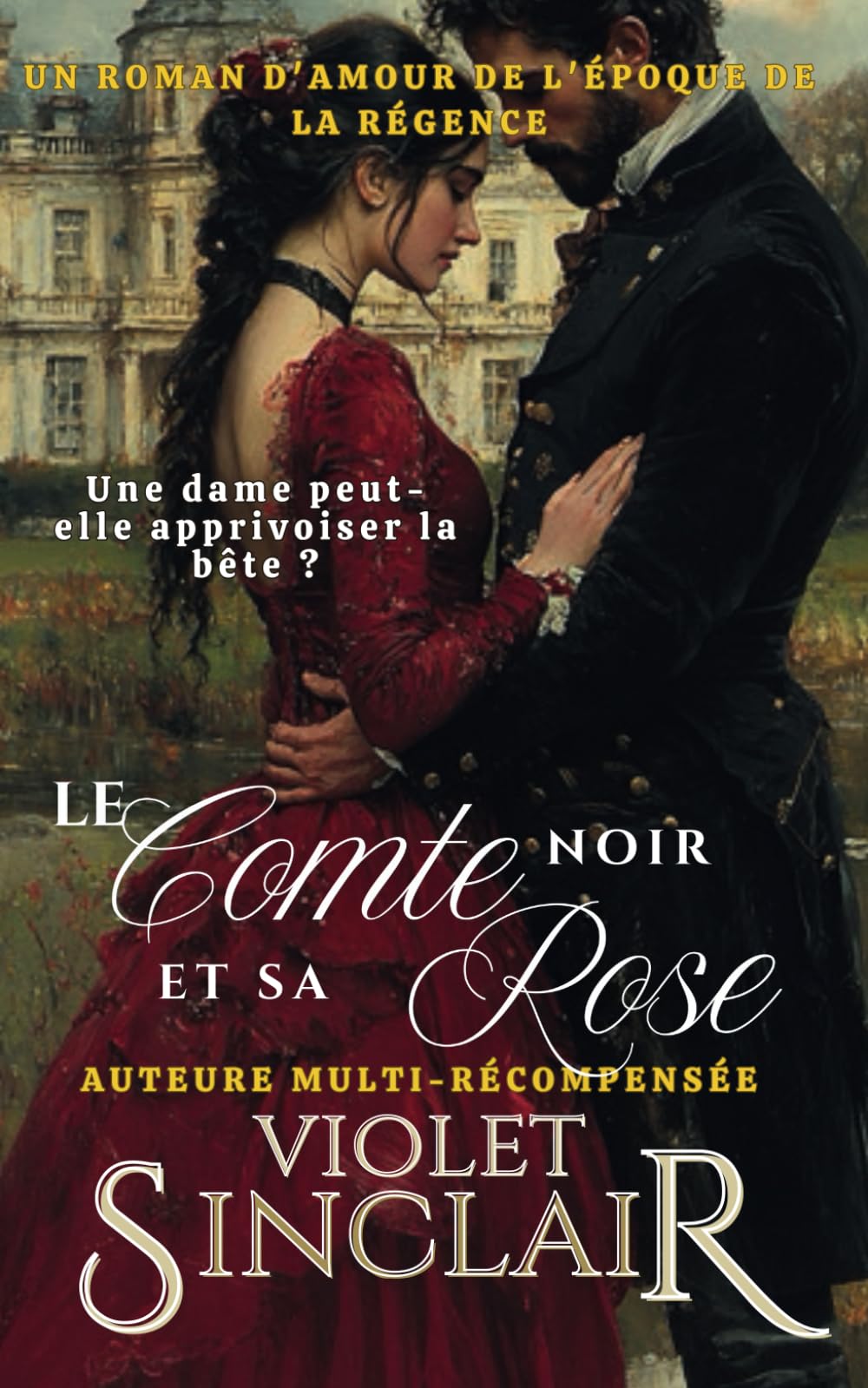 Le Comte Noir et sa Rose: Un Roman d'Amour de l'Époque de la Régence book