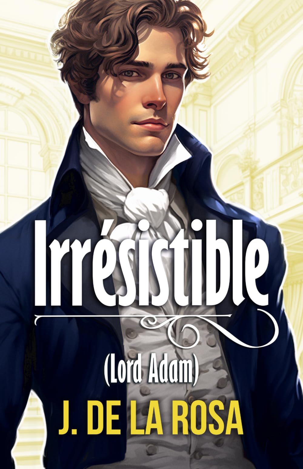 Irrésistible: Un roman Régence dans le Londres des Bridgerton (Chevaliers Libertins #1) Historical Fiction